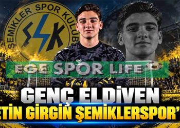 GENÇ ELDİVEN METİN GİRGİN ŞEMİKLERSPOR’DA