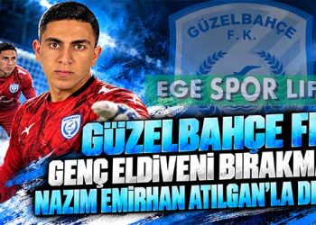 GÜZELBAHÇE FK GENÇ ELDİVENİ BIRAKMADI: NAZIM EMİRHAN ATILGAN’LA DEVAM