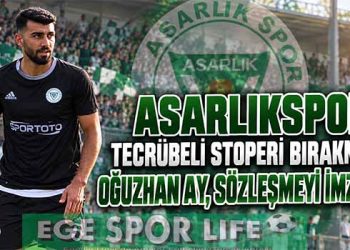 ASARLIKSPOR TECRÜBELİ STOPERİ BIRAKMADI: OĞUZHAN AY, SÖZLEŞMEYİ İMZALADI
