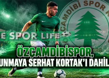 ÖZÇAMDİBİSPOR, SAVUNMAYA SERHAT KORTAK’I DAHİL ETTİ