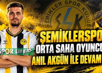 ŞEMİKLERSPOR, ORTA SAHA OYUNCUSU ANIL AKGÜN İLE DEVAM DEDİ