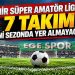 İZMİR SÜPER AMATÖR LİG’DE 7 TAKIM YENİ SEZONDA YER ALMAYACAK