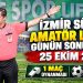 İZMİR SÜPER AMATÖR LİG’DE GÜNÜN SONUÇLARI: 25 EKİM 2026