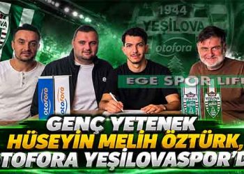 GENÇ YETENEK HÜSEYİN MELİH ÖZTÜRK, OTOFORA YEŞİLOVASPOR’DA