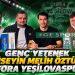 GENÇ YETENEK HÜSEYİN MELİH ÖZTÜRK, OTOFORA YEŞİLOVASPOR’DA